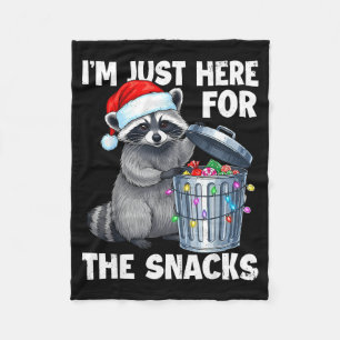 Funny I'm Just Here For The Snacks Raccoon Christm Fleece Blanket