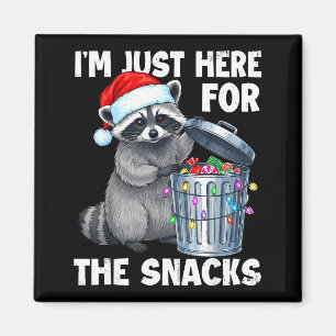 Funny I'm Just Here For The Snacks Raccoon Christm Magnet