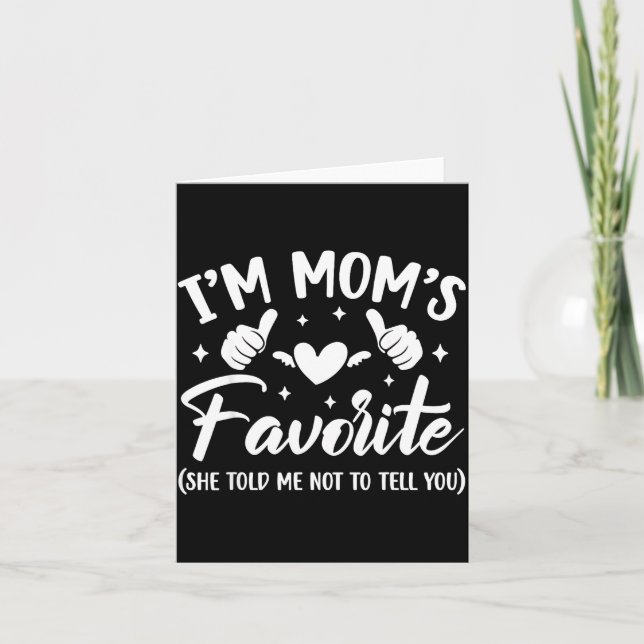 Funny I'm Mom's Favorite Son Daughter In Law Favor Card (Front)