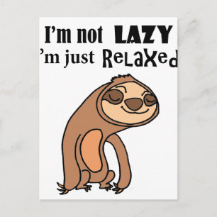 Funny I'm not lazy, I'm just relaxed Sloth Cartoon Postcard