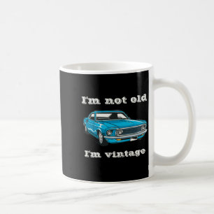 Funny Im Not Old Im Vintage Clic Blue Car  Coffee Mug
