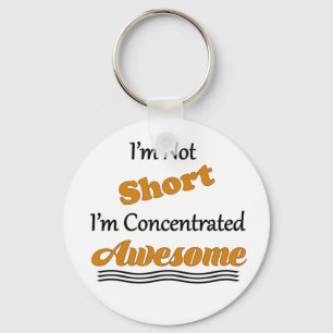 Funny I'm Not Short Comeback Keychain