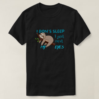 Funny "I'm Not Sleeping, Just Resting My Eyes" T-Shirt