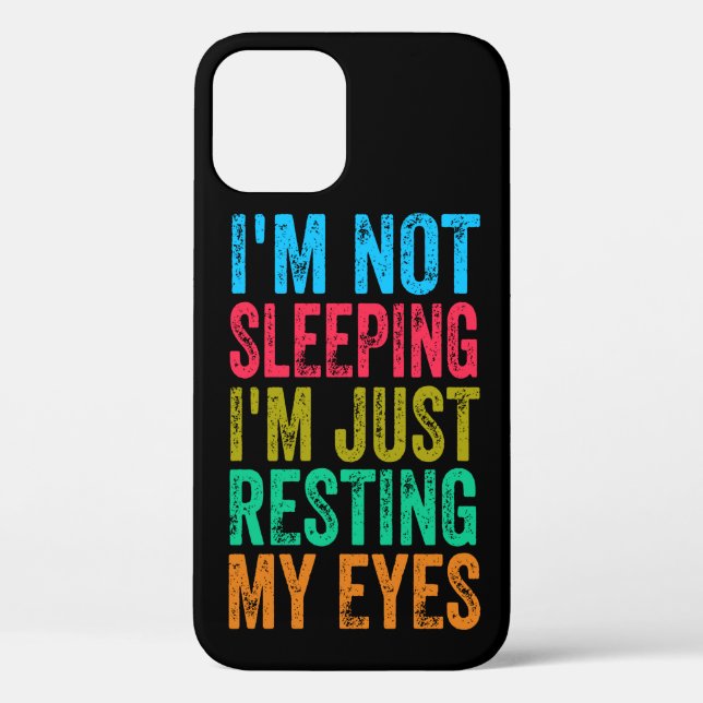  funny i'm not sleeping l'm just resting my eyes   Case-Mate iPhone case (Back)