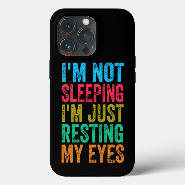  funny i'm not sleeping l'm just resting my eyes   Case-Mate iPhone case (Back)