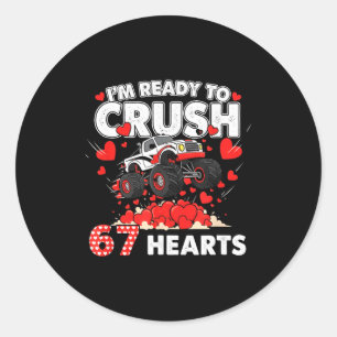 Funny I'm Ready To Crush 67 Hearts Classic Round Sticker