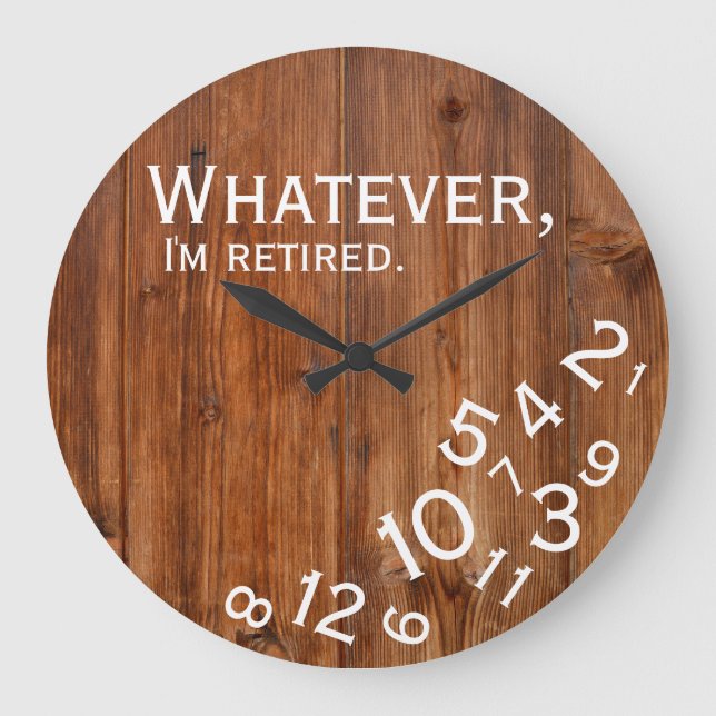 Funny I'm Retired Rustic Wood Retirement Brown Large Clock (Front)