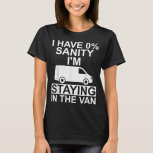 Funny I'm Staying In Tha Van Phasmophobia Drivers T-Shirt