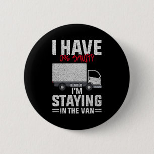 Funny I'm Staying In Tha Van Phasmophobia Man Wome 2 Inch Round Button