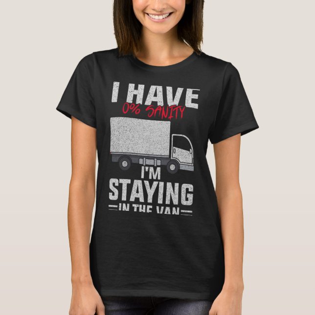 Funny I'm Staying In Tha Van Phasmophobia Man Wome T-Shirt (Front)