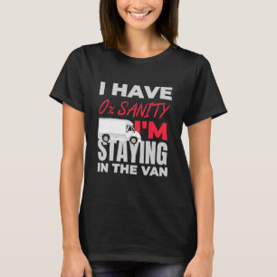 Funny I'm Staying In Tha Van Phasmophobia  T-Shirt