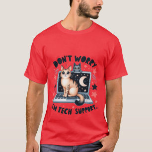 Funny "I'm Tech Support" IT Cat Laptop ✨💻🐈 T-Shirt
