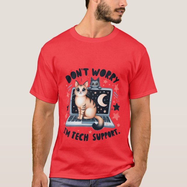 Funny "I'm Tech Support" IT Cat Laptop ✨💻🐈 T-Shirt (Front)