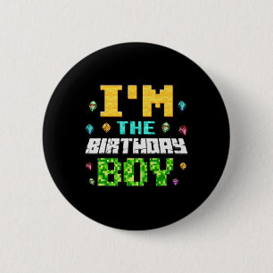 Funny I'm The Birthday Boy Kids Gamer Pixel  2 Inch Round Button