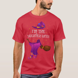 Funny Im The Daughter Witch Halloween 4560456  T-Shirt