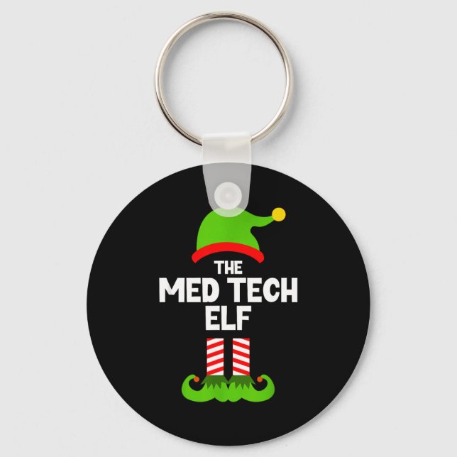 Funny I'm The Med Tech Elf Christmas Xmas Medical  Keychain (Front)