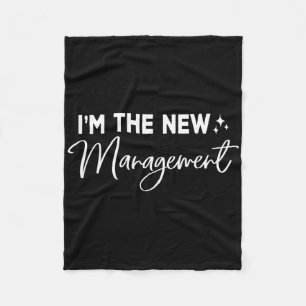 Funny I'm The New Management Cute New Bride Honeym Fleece Blanket