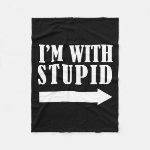 Funny I'm With Stupid Red Funny Christmas Gift Fleece Blanket