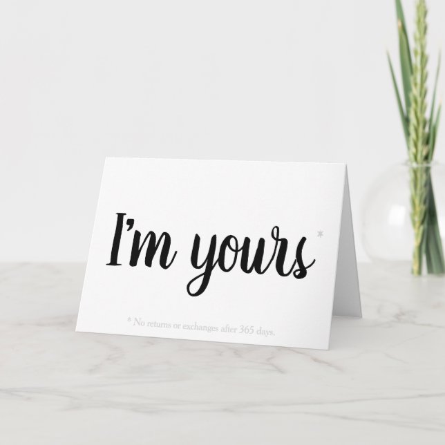 Funny I'm Yours fine print Valentine's Day Card (Front)