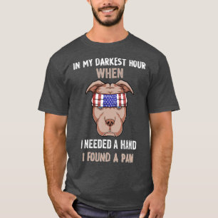 funny in my darkest hour when i needed a hand i fo T-Shirt