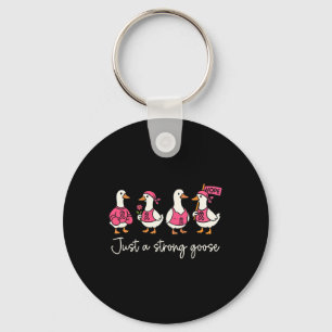 Funny In October We Wear Just A Strong Goose Breas Keychain