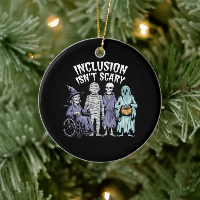 Funny Inclusion Isn't Scary Teacher Halloween 2024 Ceramic Ornament (Tree)