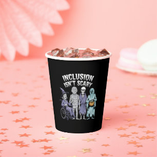 Funny Inclusion Isn't Scary Teacher Halloween 2024 Paper Cups