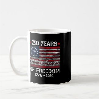 Funny Independence Day 4th Of July 1776-2026 250th Coffee Mug