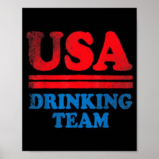 Funny Independence Day apparel USA Drinking Team Poster (Front)