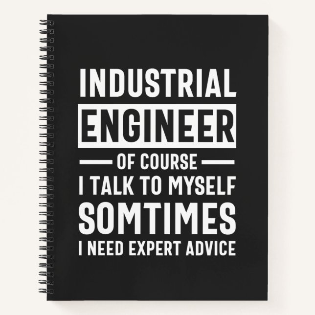 Funny Industrial  Engineer Gift Notebook (Front)