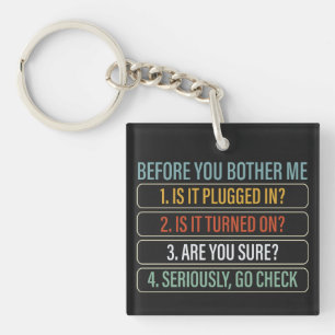 Funny Information Technology Technical Support Keychain