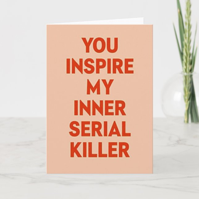 Funny Inner Serial Killer Card (Front)