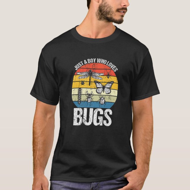 Funny Insect Bug Lover Just A Boy Who Loves Bugs C T-Shirt (Front)