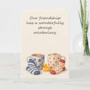 Funny Inside Joke Friendship Card