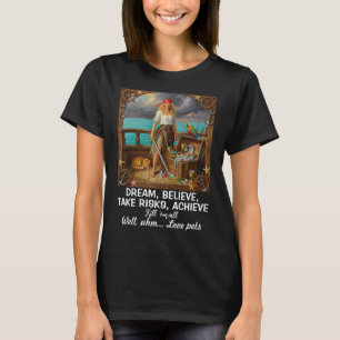 Funny Inspiration: Dream, Believe, Achieve T-Shirt