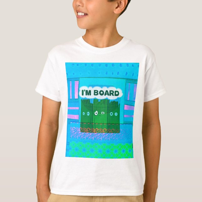 Funny Inspirational Graphic I Am bored Text Art T-Shirt (Front)