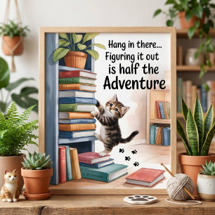 Funny Inspirational Hang In There Cat Poster