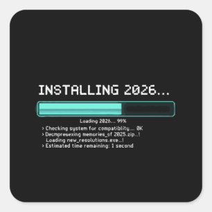 Funny Installing 2026 New Year Geek Retro Loading Square Sticker