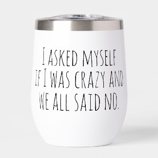 Funny Insulated Wine Tumbler With Lid