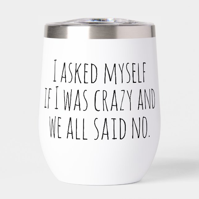 Funny Insulated Wine Tumbler With Lid  (Front)