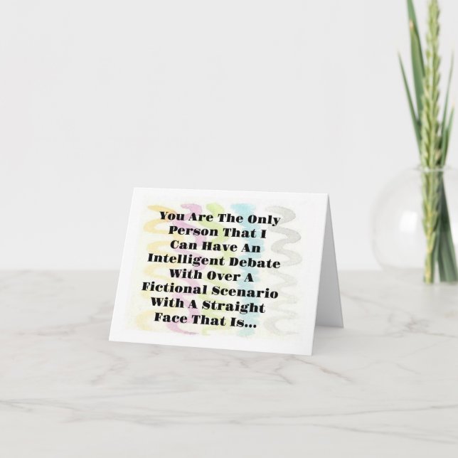 Funny Intelligent Compliment Greeting Card (Front)