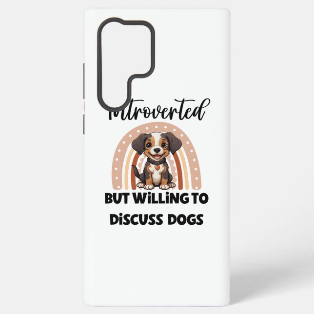 Funny Introvert Dog Lover Quote Samsung Galaxy S22 Ultra Case (Back)