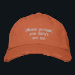 Funny Introvert Mood Sassy Antisocial Humour Snark Embroidered Hat<br><div class="desc">This distressed rust-orange dad hat features embroidered white text that perfectly captures the mood of anyone trying to go unnoticed. With its vintage vibe and self-aware humour, it’s the ultimate accessory for introverts, antisocial errands, or dodging surprise run-ins. Great for casual days, cozy outfits, or gifting to someone who just...</div>
