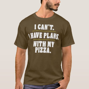 Funny Introvert Sorry I Cant I Have Plans With My T-Shirt