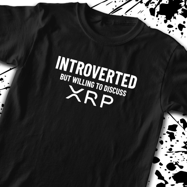 Funny Introverted XRP Cryptocurrency Meme Quote T-Shirt (Creator Uploaded)