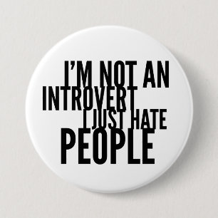 Funny Introverts 3 Inch Round Button