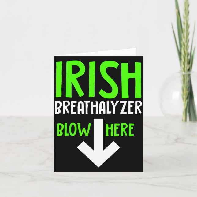 Funny Irish Breathalyzer Blow Here Saint Patricks  Card (Front)