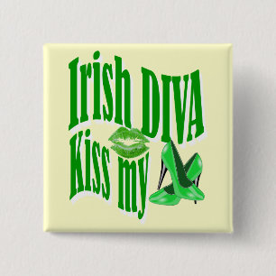 Funny Irish diva  St Patrick's day 2 Inch Square Button