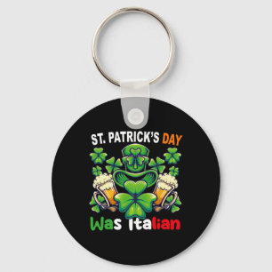 Funny Irish Italian St Patricks Day Women Men Appa Keychain