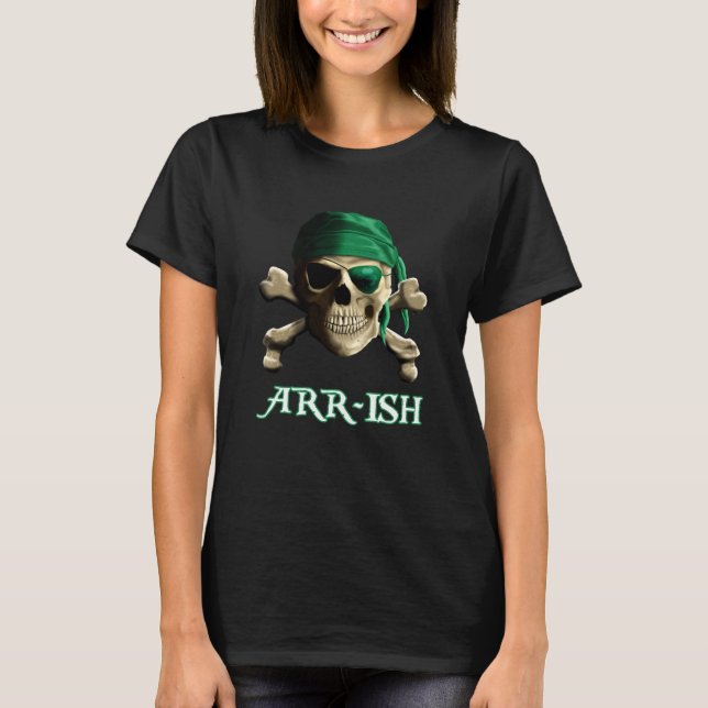 Funny Irish Jolly Roger Pirate Skull ARR-ISH T-Shirt (Front)